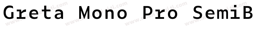 Greta Mono Pro SemiBold字体转换